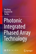Photonic Integrated Phased Array Technology af Tao Dong