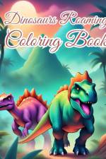 Dinosaurs Roaming Coloring Book af Thy Nguyen