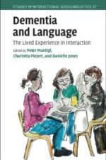 Dementia and Language af Peter Muntigl