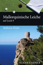 Mallorquinische Leiche auf Loch 9 af Susan Carner