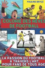 Colorie des rêves de football af Pauline Bryce