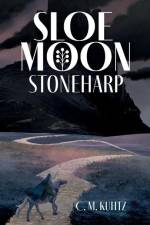 Sloe Moon af C M Kuhtz