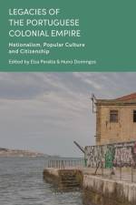 Legacies of the Portuguese Colonial Empire af Nuno Domingos