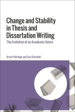 Change and Stability in Thesis and Dissertation Writing af Brian Paltridge