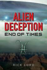 Alien Deception af Rick Lord