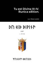 Tu est Divina III-IV. Runica eðition. af Steve Lando