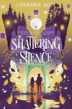Shattering Silence af Catherine Kopf
