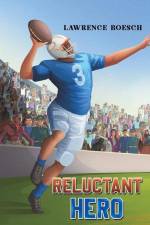 Reluctant Hero af Lawrence Boesch