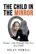 The Child in the Mirror af Orley Powell