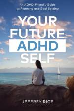 Your Future ADHD Self af Jeffrey Rice