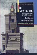 The New Social Question af Pierre Rosanvallon