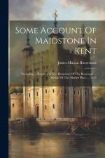 Some Account Of Maidstone In Kent af James Hinton Baverstock