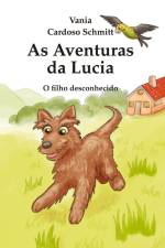 As Aventuras da Lucia af Vania Cardoso Schmitt
