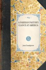 Parisian Pastor's Glance at America af Jean Grandpierre