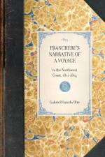 Franchere's Narrative of a Voyage af Gabriel Franchere