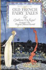 Old French Fairy Tales af Sophie Segur