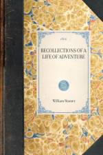 Recollections of a Life of Adventure af William Stamer