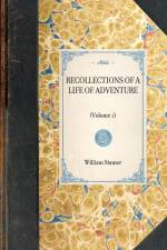 Recollections of a Life of Adventure af William Stamer