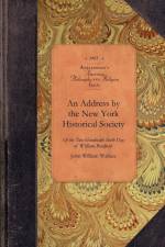 An Address by the New York Historical Society af John William Wallace