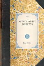 America and the Americans af Price Collier