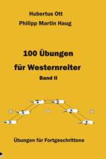 100 Übungen für Westernreiter 2 af Hubertus Ott