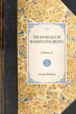 Journals of Washington Irving(volume 3) af Washington Irving