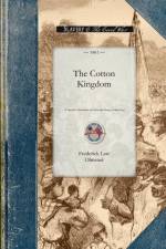 Cotton Kingdom af Frederick Law Jr. Olmsted