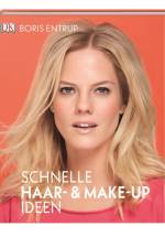 Schnelle Haar- und Make-up-Ideen af Boris Entrup