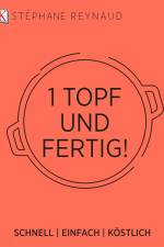 Ein Topf und fertig! af Stephane Reynaud