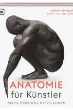 Anatomie für Künstler af Sarah Simblet