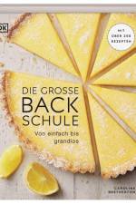 Die große Backschule af Caroline Bretherton