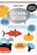Küchenwissen af Arthur Le Caisne