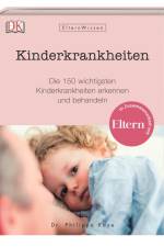 Eltern-Wissen. Kinderkrankheiten af Philippa Kaye