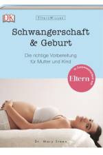 Eltern-Wissen. Schwangerschaft & Geburt af Mary Steen