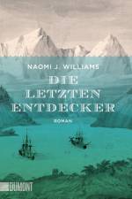 Die letzten Entdecker af Naomi J. Williams