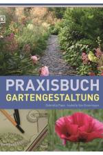 Praxisbuch Gartengestaltung af Gabriella Pape