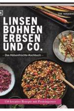 Linsen, Bohnen, Erbsen und Co.: Das Hülsenfrüchte-Kochbuch af Tami Hardeman