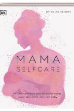 MAMA SELFCARE af Caroline Boyd
