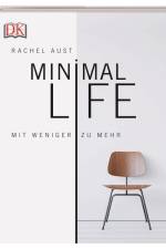 Minimal Life af Rachel Aust