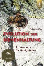 Evolution der Bienenhaltung af Torben Schiffer