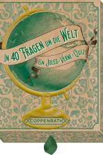 In 40 Fragen um die Welt - Das Quiz