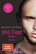 365 Tage mehr af Blanka Lipinska