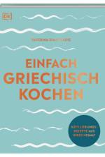 Einfach griechisch kochen af Katerina Dimitriadis
