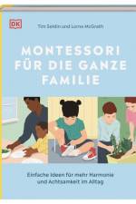 Montessori für die ganze Familie af Tim Seldin