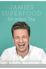 Jamies Superfood für jeden Tag af Jamie Oliver