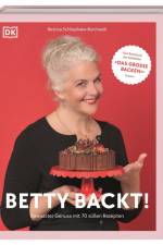 Betty backt! af Bettina Schliephake-Burchardt