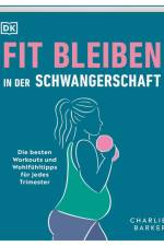Fit bleiben in der Schwangerschaft af Charlie Barker