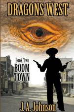 Boom Town af J a Johnson