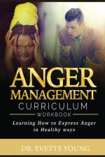 ANGER MANAGEMENT af Evette Young
