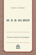 W. E. B. Du Bois af Robert A. Wortham